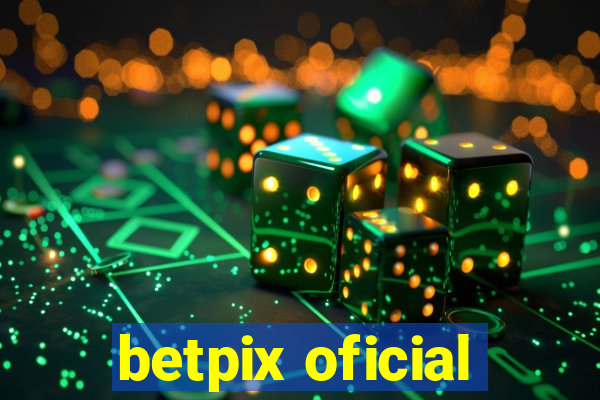 betpix oficial